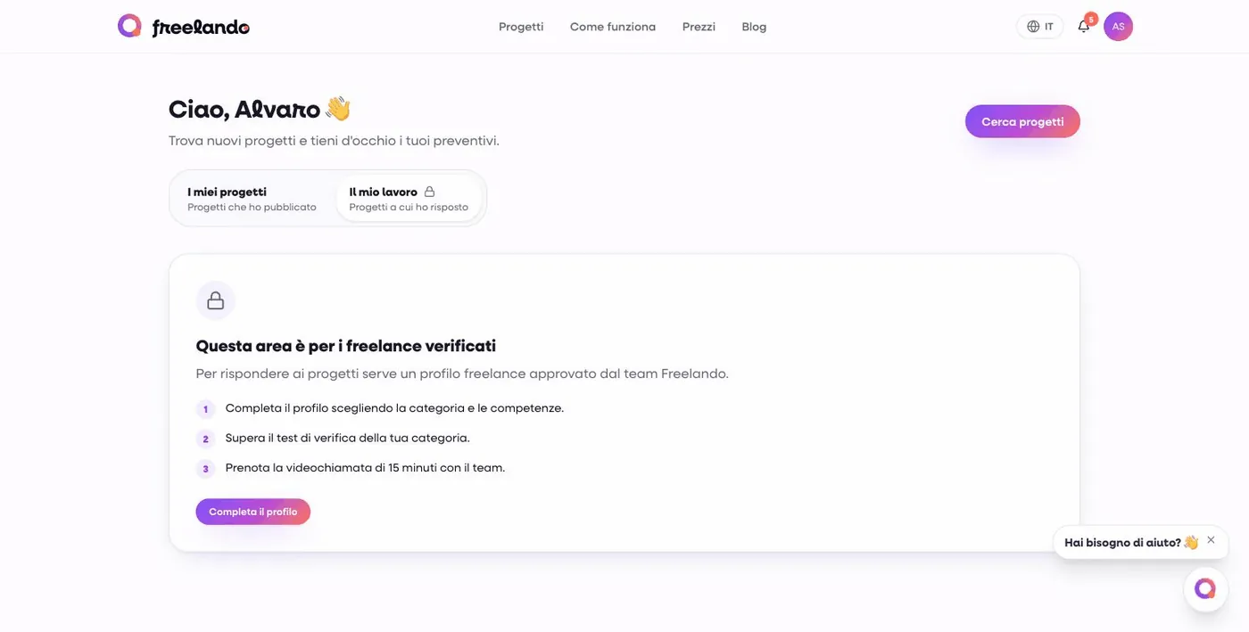 La dashboard con l'area Il mio lavoro bloccata e i tre passi per sbloccarla